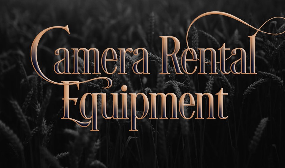 Camera Rental equipment